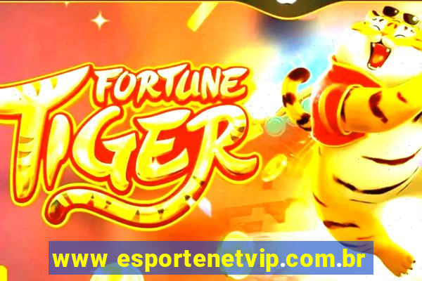 www esportenetvip.com.br